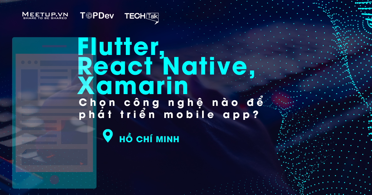 Flutter, React Native, Xamarin - Chọn công nghệ nào để phát triển ...